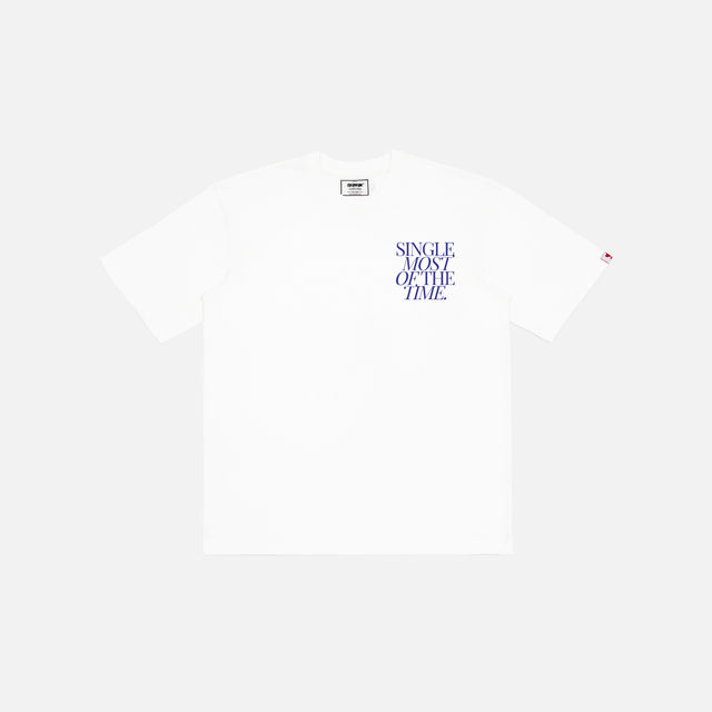 SINGLE MOST OF THE TIME TEE V.3 | WHITE